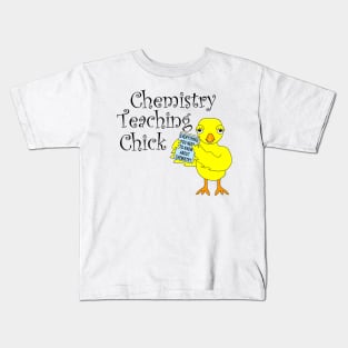 Chemistry Teaching Chick Kids T-Shirt